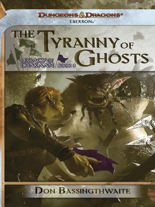 Title details for The Tyrrany of Ghosts by Don Bassingthwaite - Available